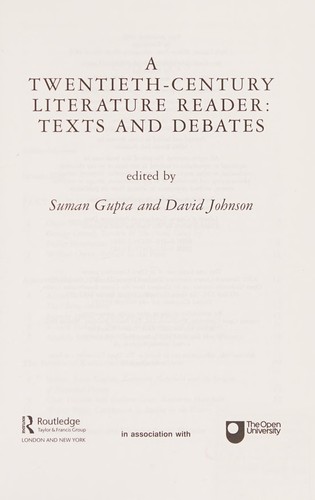 Twentieth-Century Literature Reader: Texts and Debates