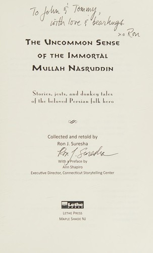 The Uncommon Sense of the Immortal Mullah Nasruddin