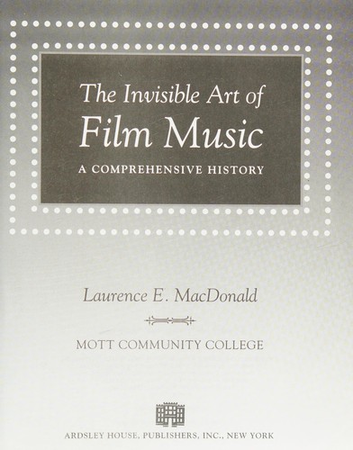 The Invisible Art of Film Music