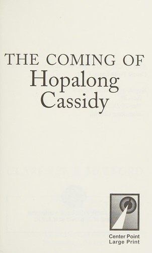 The Coming of Hopalong Cassidy