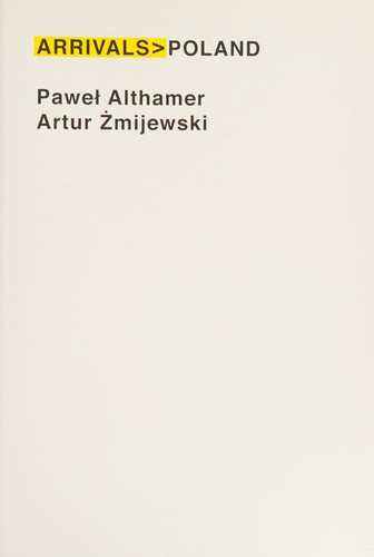 Arrivals: Art from the New Europe