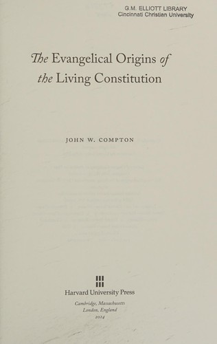 The evangelical origins of the living constitution