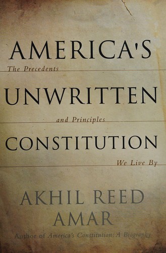 America's unwritten constitution
