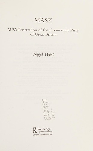 Mask: MI5's Penetration of the Communist Party of Great Britain