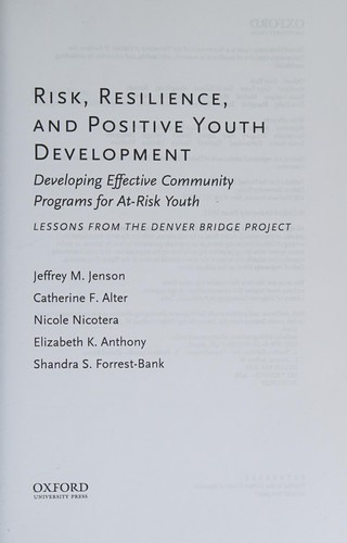 Risk, Resilience, and Positive Youth Development