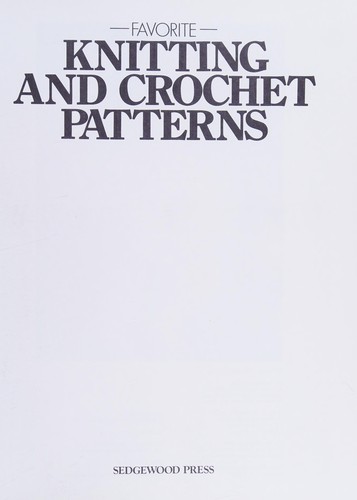 Favorite Knitting and Crochet Patterns