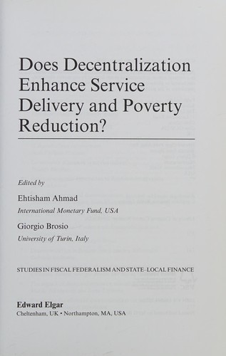 Does Decentralization Enhance Service Delivery and Poverty Reduction?
