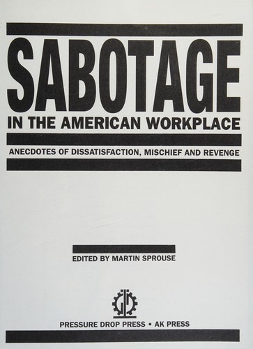 Sabotage in the American Workplace