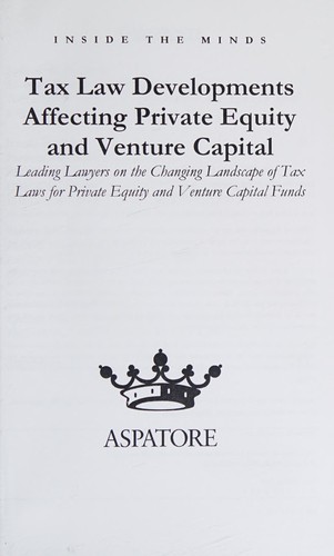 Tax law developments affecting private equity and venture capital