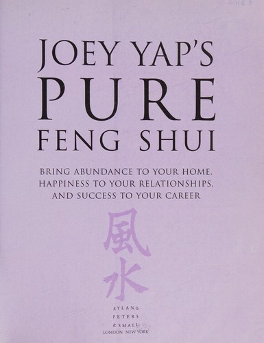 Joey Yap's Pure Feng Shui