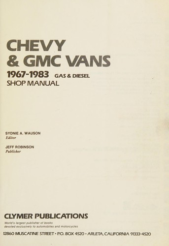 Chevy & GMC Vans 1967-1983 Gas & Diesel Shop Manual