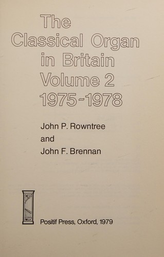 The Classical Organ in Britain