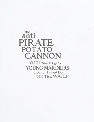 The Anti-Pirate Potato Cannon
