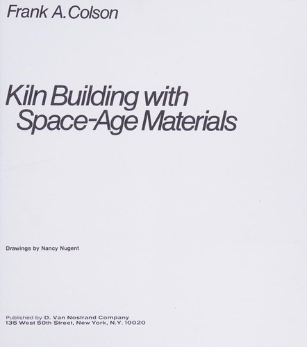 Kilnbuilding With Space Age Materials