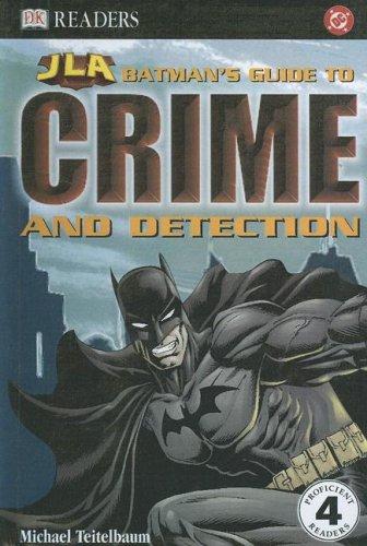 Batman's Guide to Crime and Detection