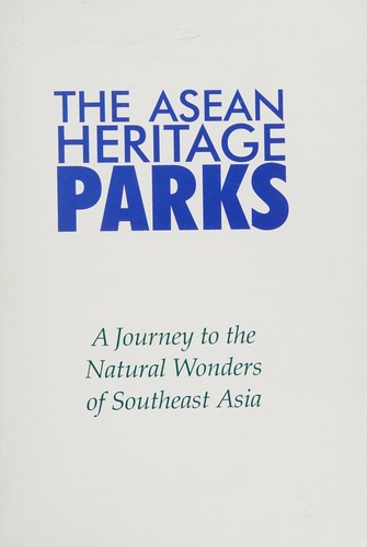 The ASEAN heritage parks