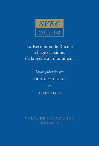 La réception de Racine à l'âge classique