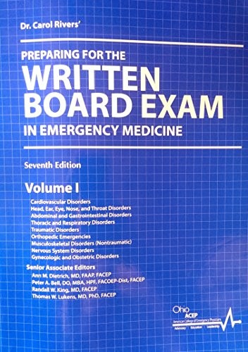 Dr. Carol Rivers' Preparing for the Written Board Exam in Emergency Medicine, 7th Edition, Volume I and II, 2014