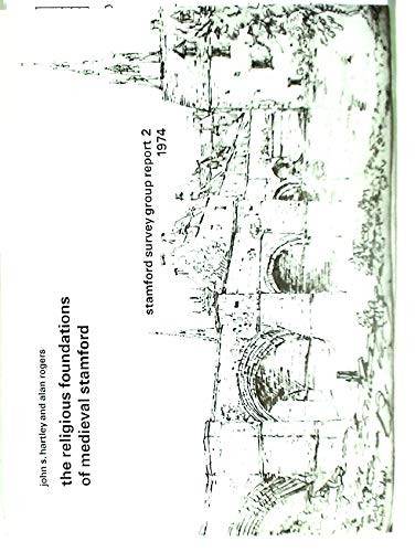The Religious Foundations of Medieval Stamford