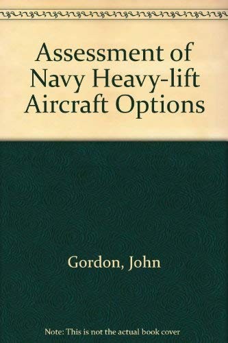 Assessment of Navy Heavy-Lift Aircraft Options