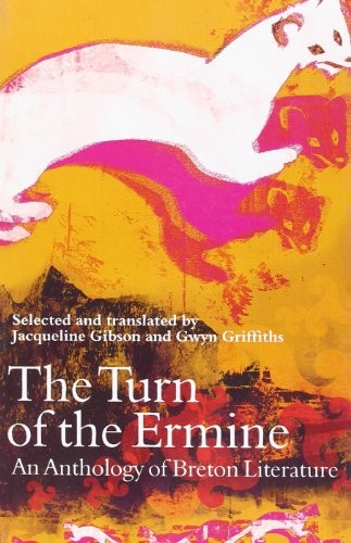 Turn of the Ermine: An Anthology of Breton Literature