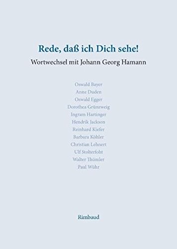 Rede, dass ich Dich sehe!