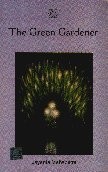 The Green Gardener
