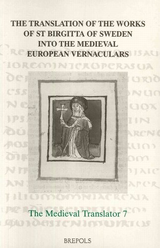 The translation of the works of St Birgitta of Sweden into the medieval European vernaculars