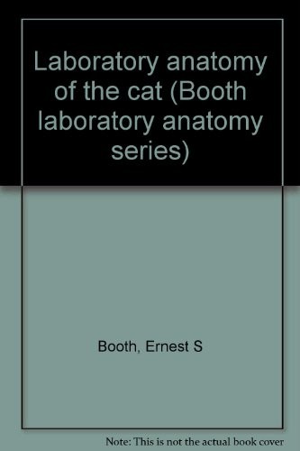 Laboratory Anatomy of the Cat