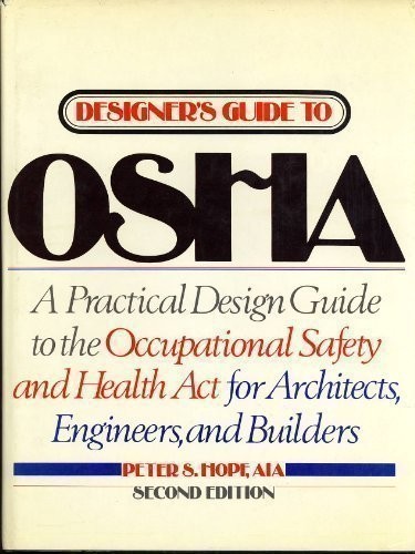 Designer's Guide to OSHA