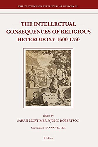 The intellectual consequences of religious heterodoxy, c. 1600-1750