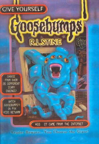 Give Yourself Goosebumps: It Came from the Internet