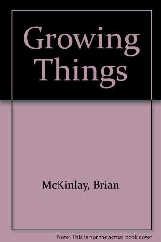 Growing Things