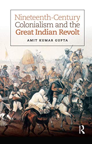 Nineteenth-century colonialism and the great Indian revolt