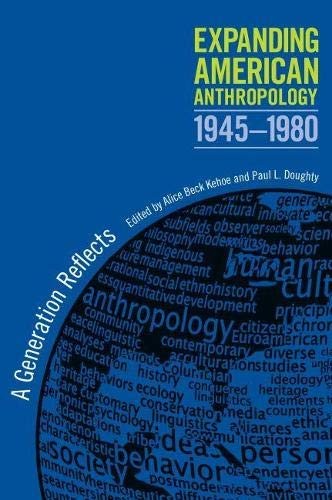 Expanding American anthropology, 19451980