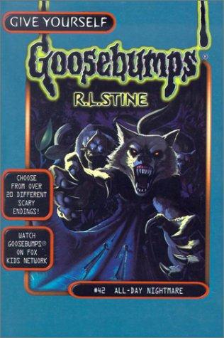 Give Yourself Goosebumps: All-Day Nightmare