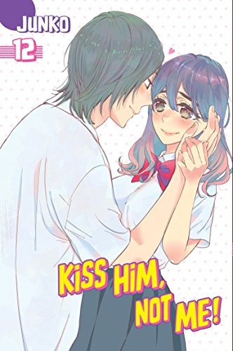 Kiss Him, Not Me!