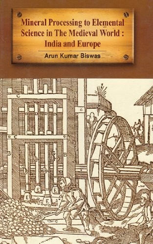Mineral Processing to Elemental Science in the Medieval World