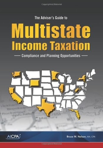 The Adviser's Guide to Multistate Income Taxation