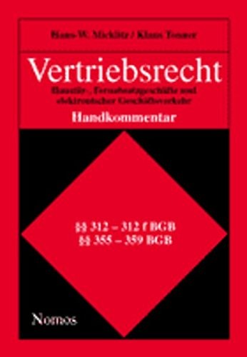Vertriebsrecht. Handkommentar. Haustür-, Fernabsatzgeschäft und elektronischer Geschäftsverkehr