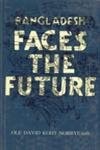 Bangladesh faces the future