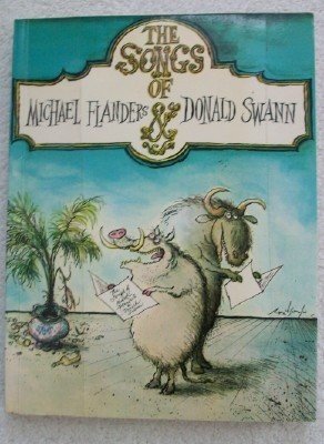 The songs of Michael Flanders and Donald Swann
