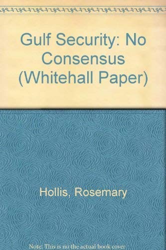 Gulf Security: No Consensus