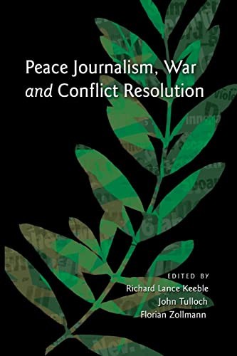 Peace journalism, war and conflict resolution