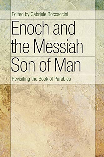 Enoch and the Messiah Son of Man