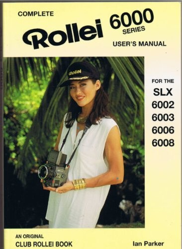 Rollei 6000 Series Users Manual