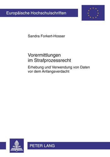 Vorermittlungen im Strafprozessrecht