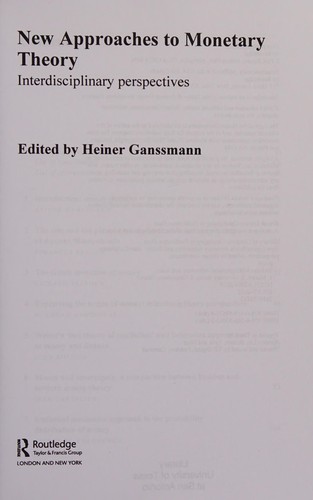 New Approaches to Monetary Economics and Theory