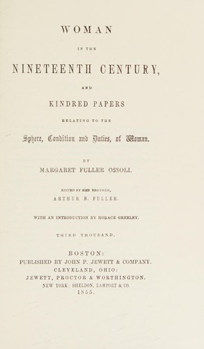 Woman in the Nineteenth Century, and Kindred Papers