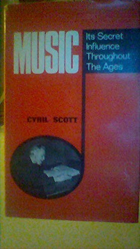 Music: Its Secret Influence Throughout The